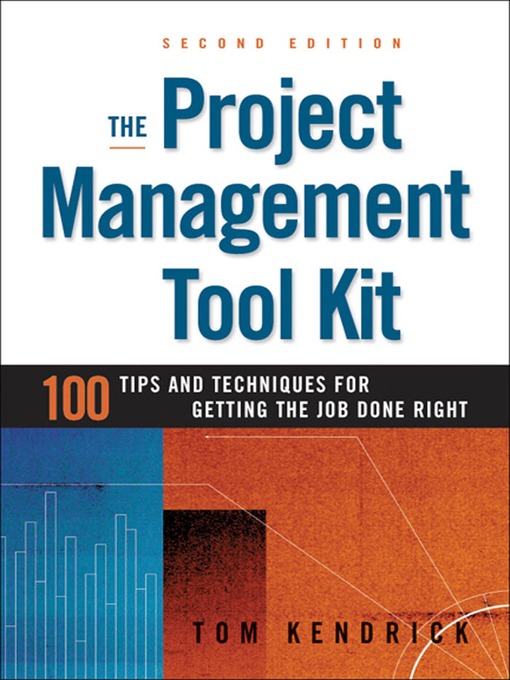 Title details for The Project Management Tool Kit by Tom Kendrick - Available